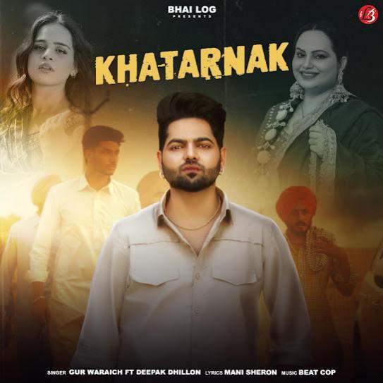 Khatarnak Gur Waraich Mp3 Song Download Djjohal